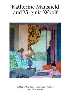 预订 Katherine Mansfield and Virginia Woolf: 9781474439664