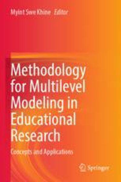 [预订]Methodology for Multilevel Modeling in Educational Research: Concepts and Applications 9789811691447
