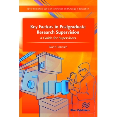 预订 Key Factors in Postgraduate Research Supervision A Guide for Supervisors 研究生科研指导的关键因素：导师指南: 978877