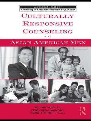 【预订】Culturally Responsive Counseling with Asian American Men