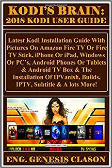 【预售】Kodi’s Brain: 2018 Kodi User Guide: ...