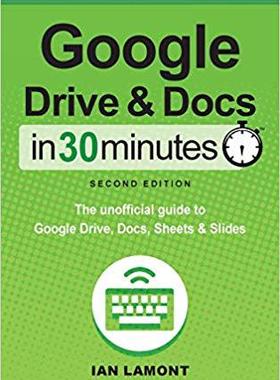 【预售】Google Drive and Docs in 30 Minutes ...