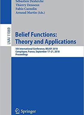 【预售】Belief Functions: Theory and Applica...