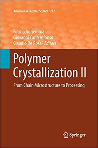 【预售】Polymer Crystallization II: From Cha...