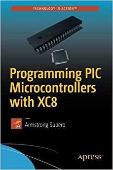 【预售】Programming PIC Microcontrollers wit...
