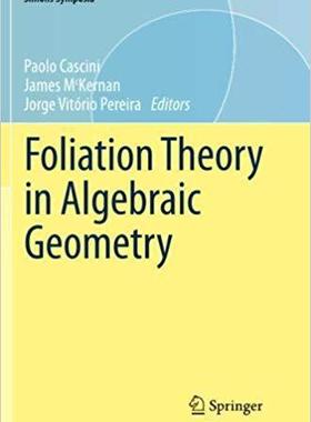 【预售】Foliation Theory in Algebraic Geomet...