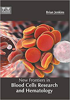 【预售】New Frontiers in Blood Cells Researc...