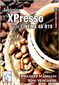 【预售】Exploring Xpresso with Cinema 4D R19...