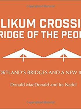 【预售】Tilikum Crossing: Portland’s Bridges...