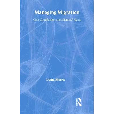 Civic Stratification and Migrants Rights