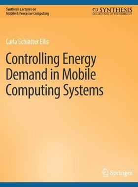预订 Controlling Energy Demand in Mobile Computing Systems