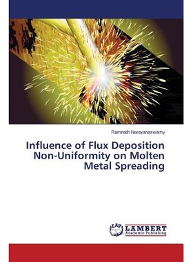 预订 Influence of Flux Deposition Non-Uniformity on Molten Metal Spreading 助焊剂沉积不均匀性对熔融金属的影响传播: 97836