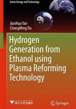 预订 Hydrogen Generation from Ethanol using Plasma Reforming Technology