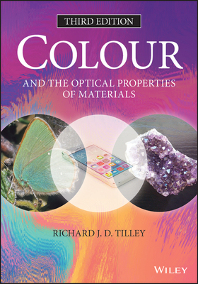 【预订】Colour And The Optical Properties Of Materials, 3Rd Edition