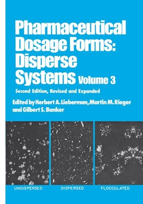 【预订】Pharmaceutical Dosage Forms: Disperse Systems, Second Edition, Volume 3