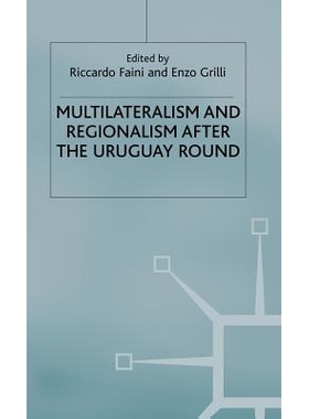 预订 Multilateralism and Regionalism after the Uruguay Round: 9780333631249