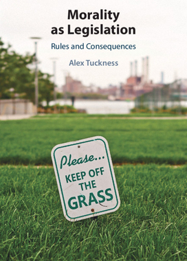 【预订】Morality as Legislation: Rules and Consequences