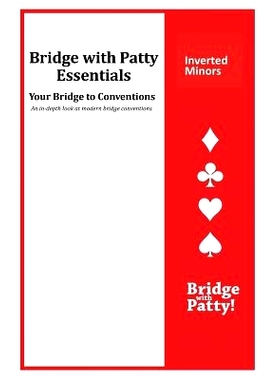 预订 Inverted Minors: Bridge with Patty Essentials: Inverted Minors: 9781946652102