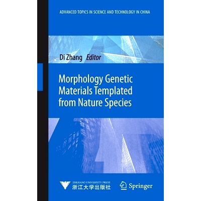 预订 Morphology Genetic Materials Templated from Nature Species 从自然物种中模仿的形态学基因物质: 9783642246845
