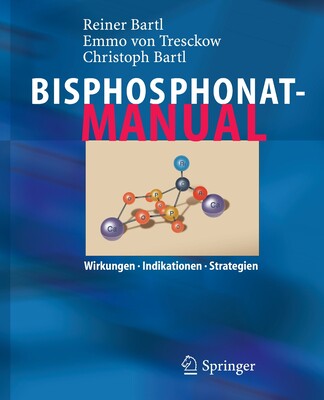 预订 Bisphosphonat-Manual: Wirkungen - Indikationen - Strategien