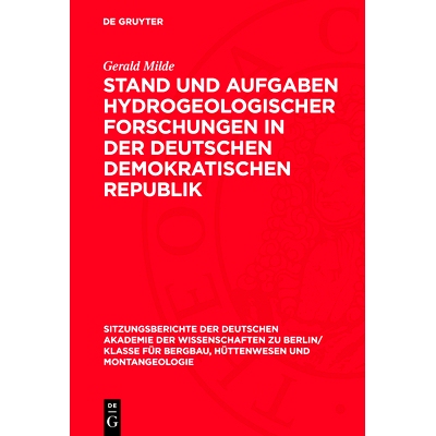 预订 Stand und Aufgaben hydrogeologischer Forschungen in der Deutschen Demokratischen Republik: 9783112701324