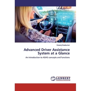 concepts Driver System 预订 Glance ADAS and Assistance Introduction 高级驾驶员辅助系统一 functions Advanced