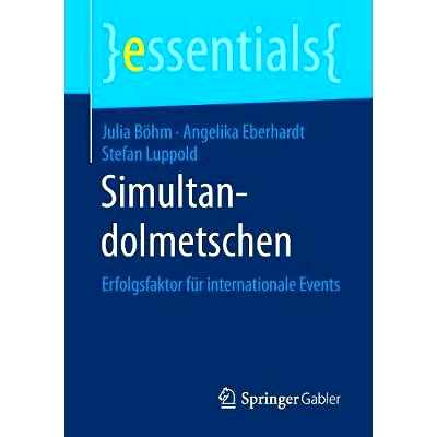 预订 Simultandolmetschen: Erfolgsfaktor für internationale Events: 9783658192273