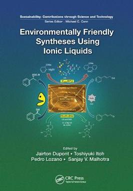 【预订】Environmentally Friendly Syntheses Using Ionic Liquids