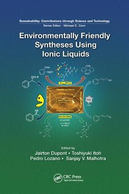 【预订】Environmentally Friendly Syntheses Using Ionic Liquids