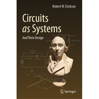 预订 Circuits as Systems And Their Design 电路系统:及其设计 9783032137395