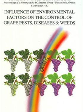 【预售】Influence of Environmental Factors on the Control of Grape Pests, Diseases and Weeds