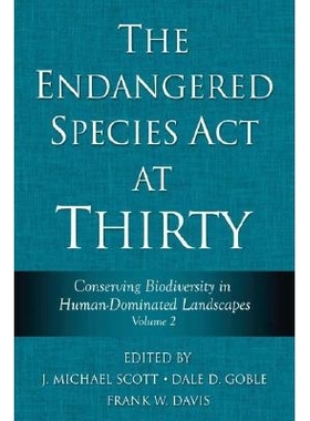 预订 The Endangered Species Act at Thirty: Vol. 2: Conserving Biodiversity in Human-Dominated Landscapes: 9781597260558