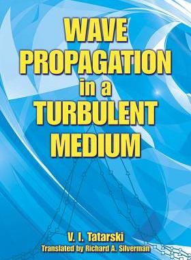 【预订】Wave Propagation in a Turbulent Medium