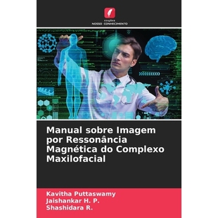 预订 Manual sobre Imagem por Ressonância Magnética do Complexo Maxilofacial: 9786209233654