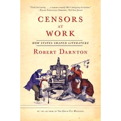 预订 Censors at Work: How States Shaped Literature: 9780393351804