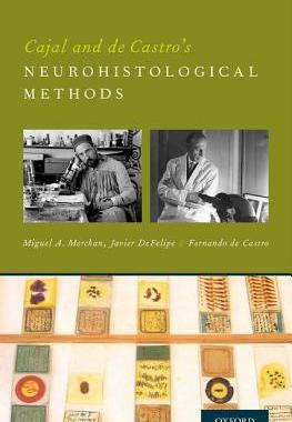 【预订】Cajal and de Castro’s Neurohistological Methods