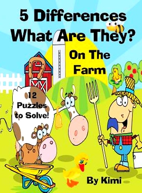 预订 5 Differences- What Are They? - On the Farm- For Kids (Kids Series): 9781633831339