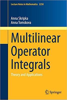 【预售】Multilinear Operator Integrals: Theory and Applications