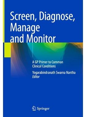 预订 Screen, Diagnose, Manage and Monitor: A GP Primer To Common Clinical Problems 筛选、诊断、管理与监控：全科医生常见
