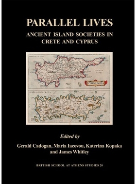 预订 Parallel Lives: Ancient Island Societies in Crete and Cyprus: Papers Arising from the Conference in Nicosia Organis