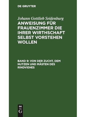 预订 Von der Zucht, dem Nutzen und Mästen des Rindviehes: Von der Zucht der Schweine und deren Mästung. Von den Ziegen