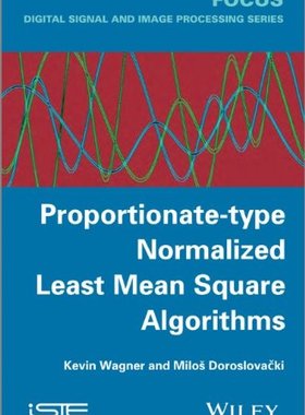 【预订】Proportionate-Type Normalized Least Mean Square Algorithms