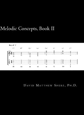 预订 Melodic Concepts, Book II: Fundamentals of Jazz Improvisation for electric guitar: 9781542580564