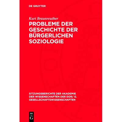 预订 Probleme der Geschichte der bürgerlichen Soziologie: 9783112737125