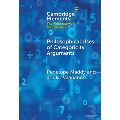 预订 Philosophical Uses of Categoricity Arguments 分类论证的哲学用途: 9781009467964