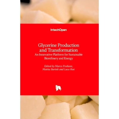 预订 Glycerine Production and Transformation - An Innovative Platform for Sustainable Biorefinery and Energy 甘油的生产