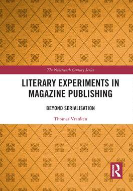 [预订]Literary Experiments in Magazine Publishing: Beyond Serialization 9781032089850