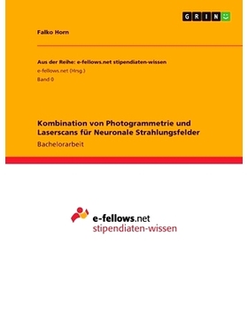 预订 Kombination von Photogrammetrie und Laserscans für Neuronale Strahlungsfelder: 9783963566622