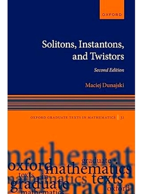 预订 Solitons, Instantons, and Twistors 孤子、瞬子和磁扭线: 9780198872542