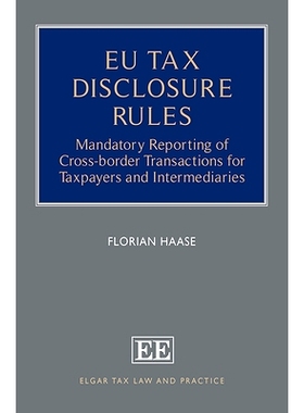 预订 Eu Tax Disclosure Rules: Mandatory Reporting of Cross-Border Transactions for Taxpayers and Intermediaries 欧盟税务